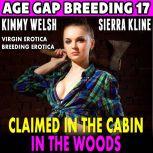 Claimed In The Cabin In The Woods  A..., Kimmy Welsh