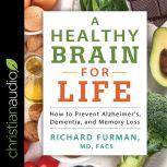 A Healthy Brain for Life, MD Furman