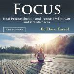 Focus, Dave Farrel