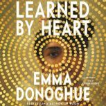 Learned by Heart, Emma Donoghue