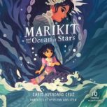 Marikit and the Ocean of Stars, Caris Avendano Cruz