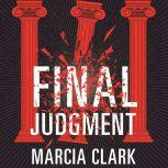 Final Judgment, Marcia Clark