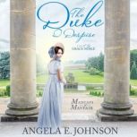 The Duke I Despise, Angela E. Johnson