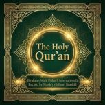 The Holy Quran by Ibrahim Walk Sahi..., The Holy Quran
