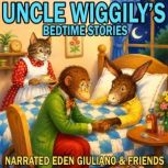Uncle Wiggilys Bedtime Stories, Howard R. Garis