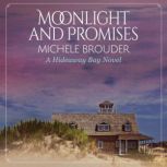 Moonlight and Promises, Michele Brouder