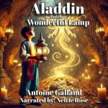 Aladdin and the Wonderful Lamp, Antoine Galland
