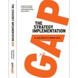 The Strategy Implementation Gap, James Bawtree