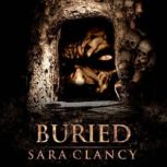 Buried Demonic Games Series, Book 2..., Sara Clancy