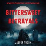 Bittersweet Betrayals, Jasper Thorn