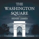 Washington Square, Henry James