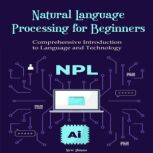 Natural Language Processing for Begin..., Steve Abrams