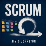 Scrum, Jim D Johnston