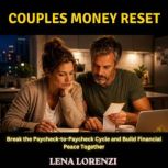 Couples Money Reset, Lena Lorenzi