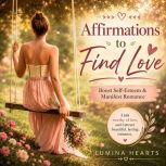 Affirmations to Find Love, Lumina Hearts