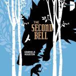 The Second Bell, Gabriela Houston