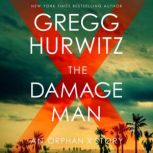 The Damage Man, Gregg Hurwitz