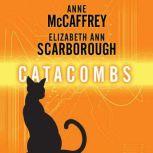 Catacombs, Anne McCaffrey