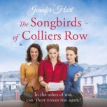 The Songbirds of Colliers Row, Jennifer Hart