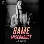 Game Misconduct, Ari Baran