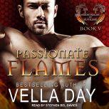 Passionate Flames, Vella Day