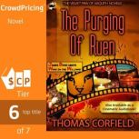 The Purging Of Ruen, Thomas Corfield