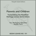 Parents and Children, Ven. Medagama Vajiranaa Nayaka Thera