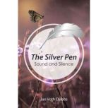 The Silver Pen, Jan Voth Dubbs