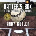 The Batters Box, Andy Kutler