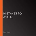 Mistakes to Avoid, Luke Beatty