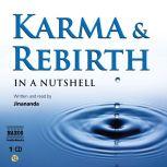 Karma and Rebirth  In a Nutshell, Jinananda