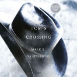 Toms Crossing, Mark Z. Danielewski