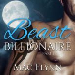 Beast Billionaire 4, Mac Flynn