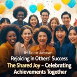 Rejoicing in Others Success, Esther Jameson