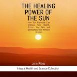 The healing power of the sun, Julio Ribes