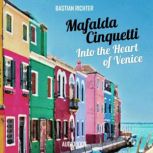 Mafalda Cinquetti  Into the Heart of..., Bastian Richter