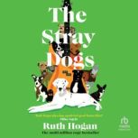 The Stray Dogs, Ruth Hogan