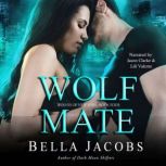 Wolf Mate, Bella Jacobs