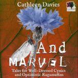 And Marvel, Cathleen Davies