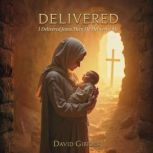 Delivered, David Gibides