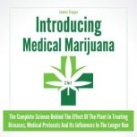 Introducing Medical Marijuana 2 in 1, James Coppa