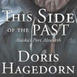 Alaskas Port Alsworth, Doris Hagedorn