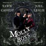 Molly Boys, Vawn Cassidy