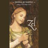Zel, Donna Jo Napoli