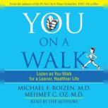 You On A Walk, Michael F. Roizen