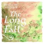 The Long Fall, Penelope Wilcock
