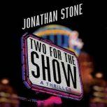 Two for the Show, Jonathan Stone