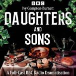 Daughters and Sons, Ivy ComptonBurnett