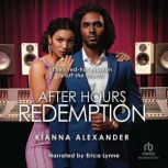 After Hours Redemption, Kianna Alexander