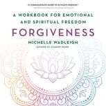 Forgiveness, Michelle Wadleigh